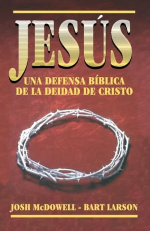 Jes?, una defensa b?lica de la Deidad de Cristo (Spanish Edition),Used