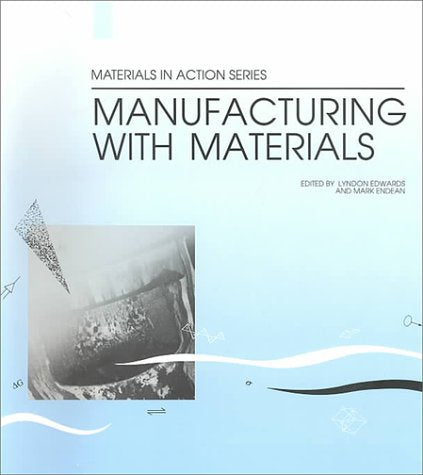 Manufacturing with Materials,Used