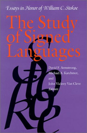 The Study of Signed Languages: Essays in Honor of William C. Stokoe,Used