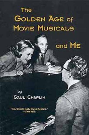 The Golden Age of Movie Musicals and Me,New
