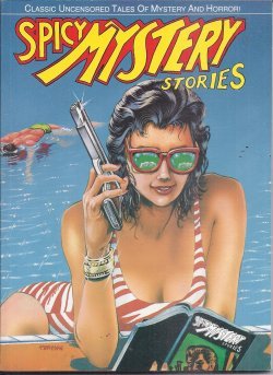 Spicy Mystery Stories: Classic Uncensored Tales Of Mysteries And Horror