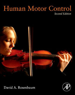 Human Motor Control, 2nd Edition,Used