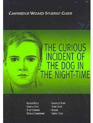 The Curious Incident of the Dog in the Night Time (Cambridge Wizard English Student Guides),Used