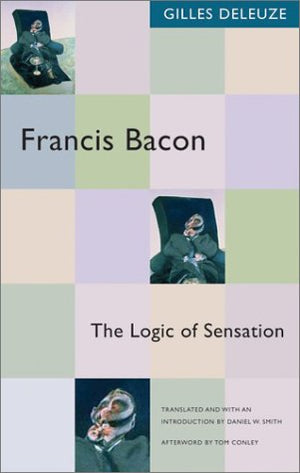 Francis Bacon: The Logic Of Sensation