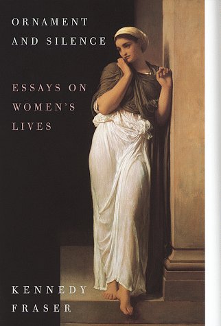 Ornament And Silence: Essays On Womens Lives-new,New