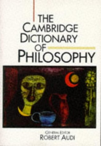 The Cambridge Dictionary of Philosophy,Used
