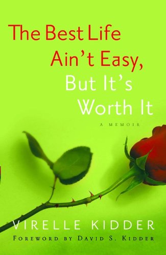 The Best Life Ain't Easy: But It's Worth It,Used