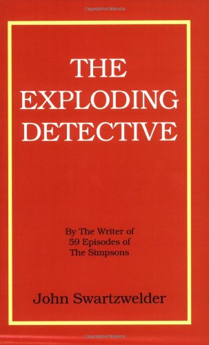 The Exploding Detective,New