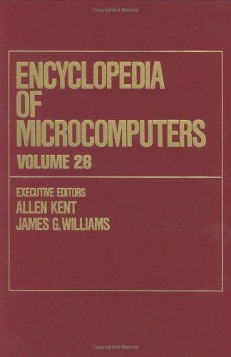Encyclopedia of Microcomputers: Volume 28 (Supplement 7) (Microcomputers Encyclopedia),Used