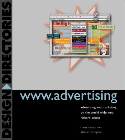 www.advertising: Advertising and Marketing on the World Wide Web (Design Directories),Used