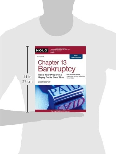 Chapter 13 Bankruptcy: Keep Your Property & Repay Debts Over Time,Used