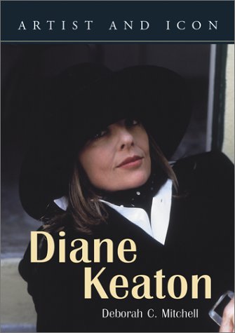 Diane Keaton: Artist And Icon,New