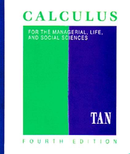 Calculus for the Managerial, Life, and Social Sciences,Used