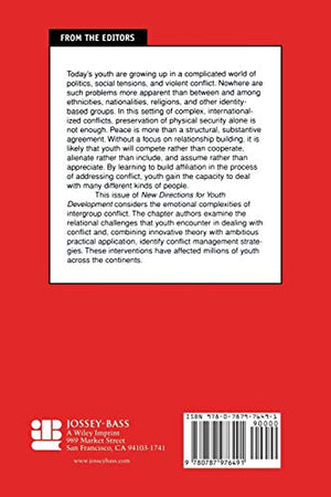 Negotiation: Interpersonal Approaches to Intergroup Conflict: New Directions for Youth Development, Number 102 (JB MHS Single I,Used