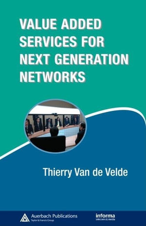 Valueadded Services For Next Generation Networks (Informa Telecoms & Media),Used