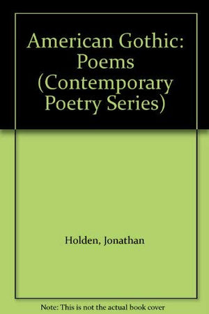 American Gothic: Poems (Contemporary Poetry Series),Used