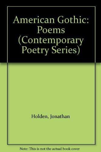 American Gothic: Poems (Contemporary Poetry Series),Used
