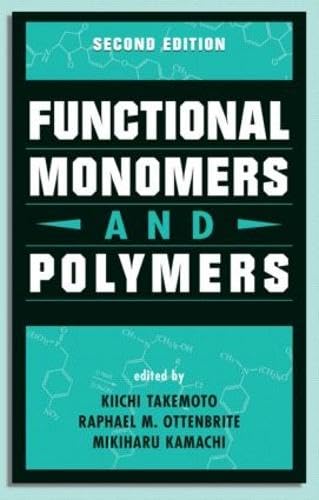 Functional Monomers and Polymers, Second Edition,Used