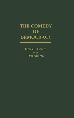 The Comedy of Democracy,New