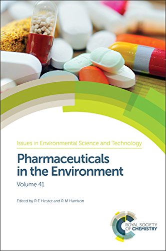 Pharmaceuticals in the Environment (Issues in Environmental Science and Technology, Volume 41),Used