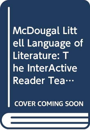 McDougal Littell Language of Literature: The InterActive Reader Teacher s Guide Grade 7,Used