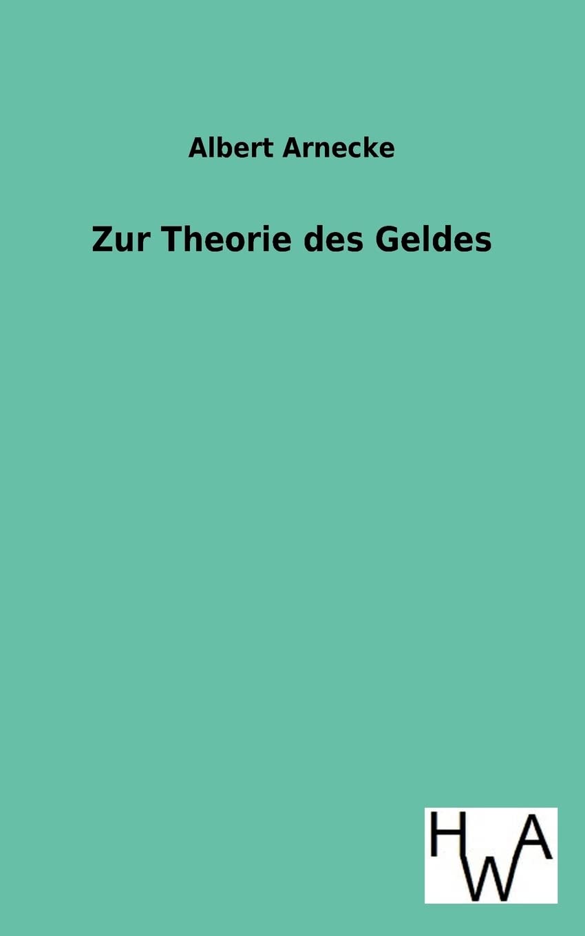 Zur Theorie Des Geldes (German Edition),Used