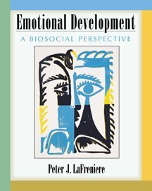 Emotional Development: A Biosocial Perspective,Used