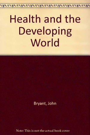 Health & The Developing World