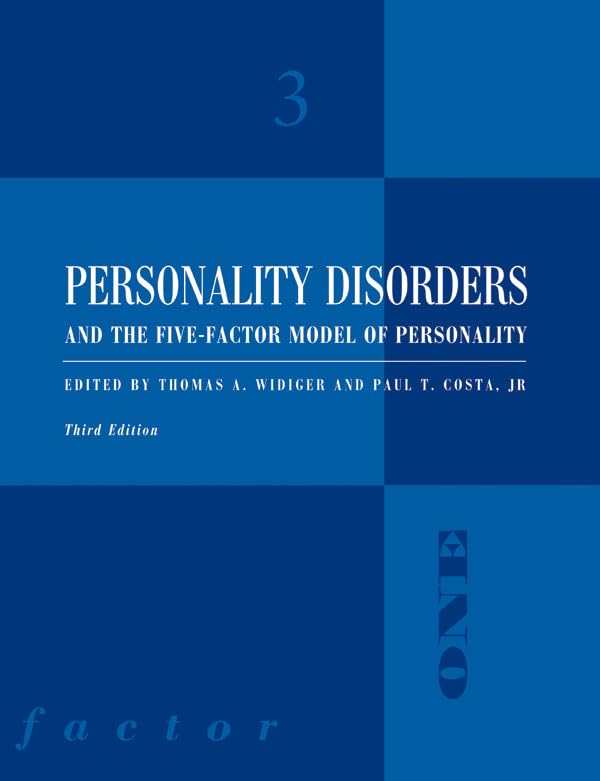 Personality Disorders and the FiveFactor Model of Personality,New
