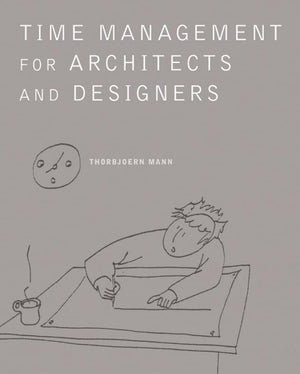 Time Management For Architects And Designers,New