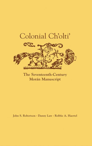 Colonial Cholti: The Seventeenthcentury Morn Manuscript,Used