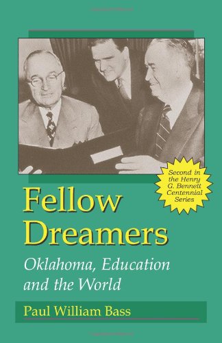 Fellow Dreamers: Oklahoma, Education And The World,Used