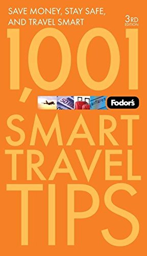 Fodor'S 1,001 Smart Travel Tips (Travel Guide),New