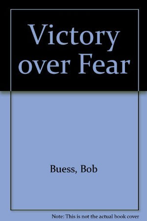 Victory over Fear,Used