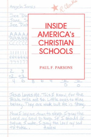 Inside America's Christian Schools,Used