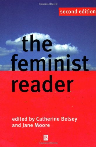 The Feminist Reader: Essays in Gender and the Politics of Literary Criticism, 2nd Edition,Used