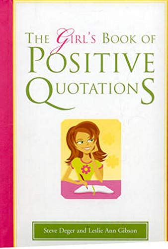 The Girl's Book of Positive Quotations,Used