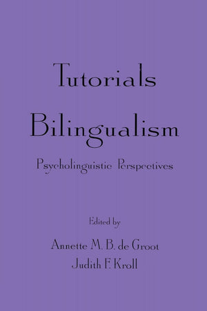 Tutorials in Bilingualism,Used