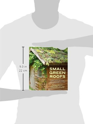 Small Green Roofs: LowTech Options for Greener Living,Used
