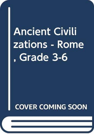 Ancient Civilizations  Rome, Grade 36,Used