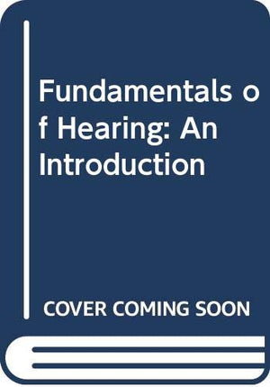 Fundamentals Of Hearing: An Introduction,Used