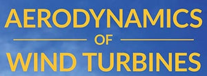 Aerodynamics of Wind Turbines: A Physical Basis for Analysis and Design,Used