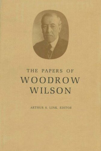 The Papers of Woodrow Wilson, Vol. 67,Used