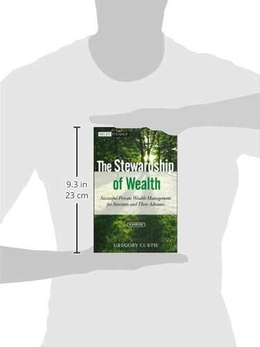 The Stewardship of Wealth, + Website: Successful Private Wealth Management for Investors and Their Advisors,Used