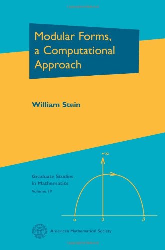 Modular Forms, a Computational Approach (Graduate Studies in Mathematics) (Graduate Studies in Mathematics, 79),Used