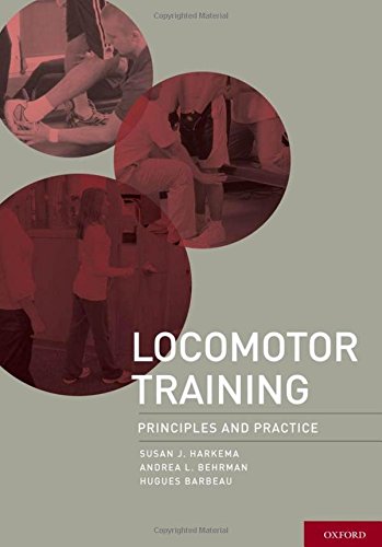 Locomotor Training: Principles And Practice