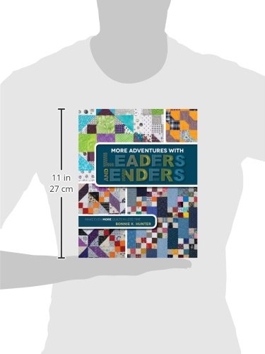 Kansas City Star More Adventures with Leaders and Enders: Make Even More Quilts in Less Time,Used