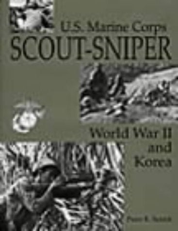 U.S. Marine Corps Scout/Sniper: World War II And Korea,Used