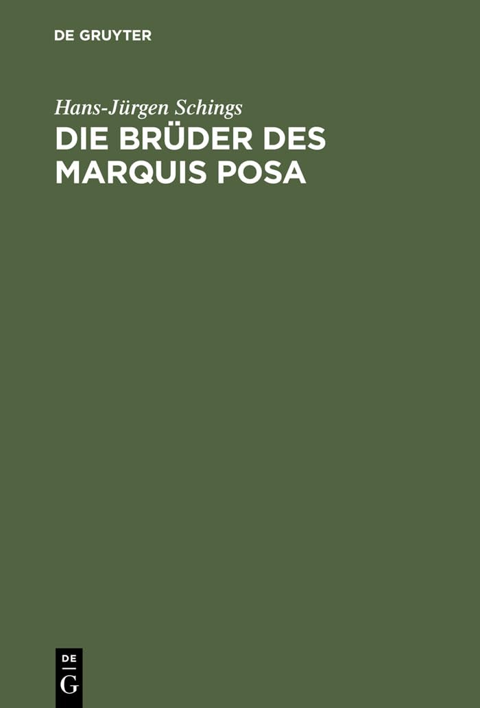 Die Brder des Marquis Posa: Schiller und der Geheimbund der Illuminaten (German Edition),New