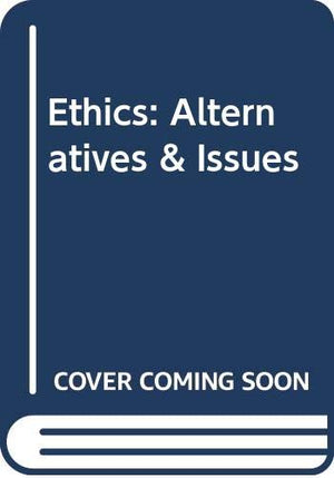 Ethics: Alternatives & Issues,Used